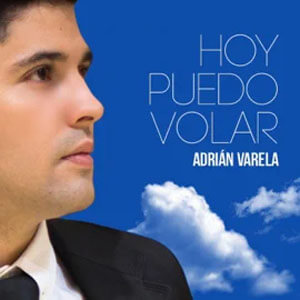Álbum Hoy Puedo Volar de Adrián Varela