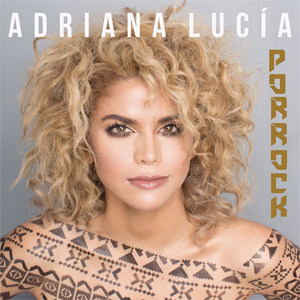Álbum Porrock de Adriana Lucía