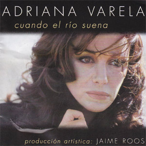 Álbum Cuando El Río de Adriana Varela