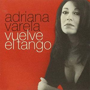 Álbum Vuelve El Tango de Adriana Varela