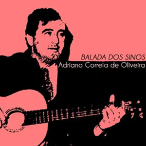 Álbum Balada Dos Sinos de Adriano Correia de Oliveira