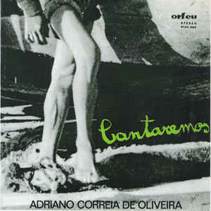 Álbum Cantaremos de Adriano Correia de Oliveira