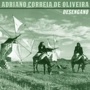 Álbum Desengano  de Adriano Correia de Oliveira
