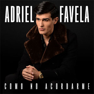 Álbum Como No Acordarme de Adriel Favela