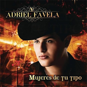 Álbum Mujeres de Tu Tipo de Adriel Favela