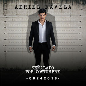 Álbum Señalado Por Costumbre de Adriel Favela