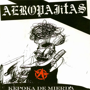 Álbum Kepoka De Mierda de Aeropajitas