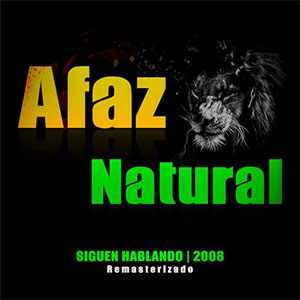 Álbum Siguen Hablando: 2008 (Remasterizado 2020) de Afaz Natural