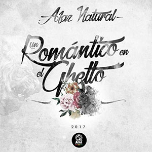 Álbum Un Romántico En El Ghetto de Afaz Natural