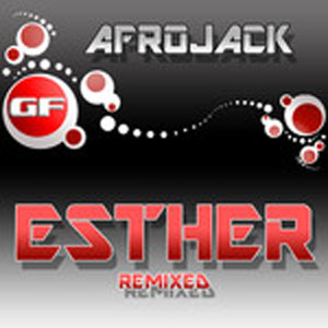 Álbum Esther (Remixed) de Afrojack