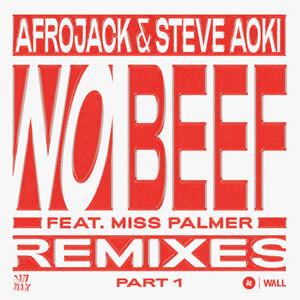 Álbum No Beef (Remixes pt. 1) de Afrojack