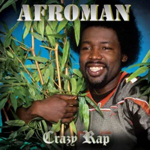 Álbum Crazy Rap de Afroman