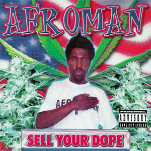 Álbum Sell Your Dope de Afroman