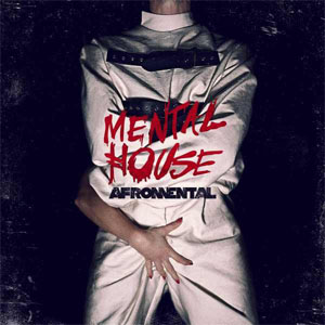 Álbum Mental House de Afromental