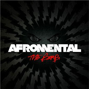 Álbum The B.O.M.B. de Afromental