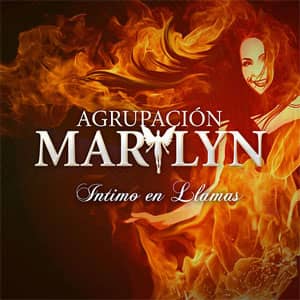 Álbum Íntimo En Llamas (En Vivo) de Agrupación Marilyn