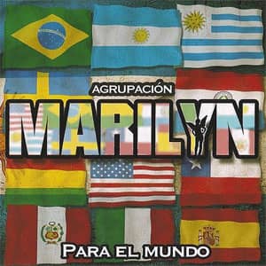 Álbum Para El Mundo de Agrupación Marilyn