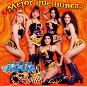 Álbum Mejor Que Nunca de Agua Bella