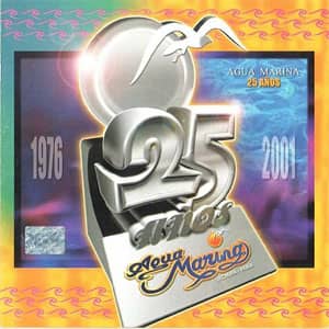 Álbum 25 Años 1976 / 2001 de Agua Marina