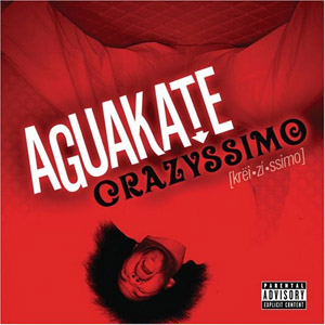 Álbum Crazyssimo de Aguakate