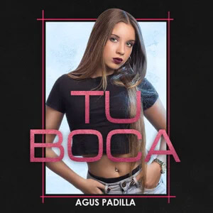 Álbum Tu Boca de Agus Padilla