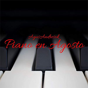 Álbum Piano En Agosto de AgusAndresok