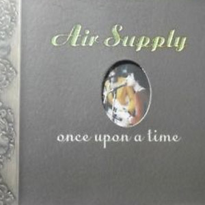 Álbum Once Upon A Time de Air Supply