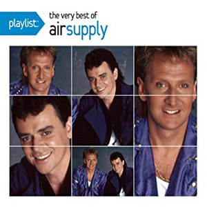 Álbum Playlist: The Very Best Of Air Supply de Air Supply