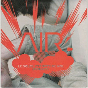 Álbum Le Soleil Est Près De Moi (Remixes) de Air