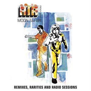 Álbum Moon Safari Remixes, Rarities and Radio Sessions de Air