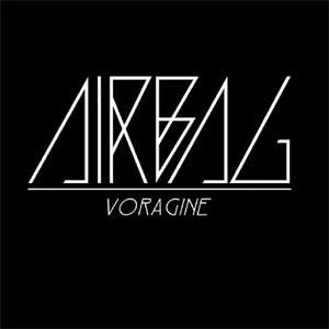 Álbum Voragine (Edición Deluxe) de Airbag