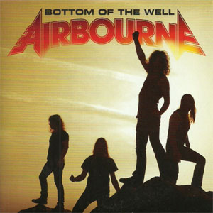 Álbum Bottom Of The Well de Airbourne