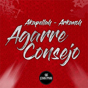 Álbum Agarre Consejo de Akapellah