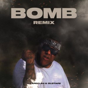Álbum Bomb (Remix) de Akapellah