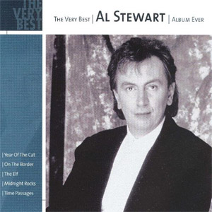Álbum The Very Best Al Stewart Album Ever de Al Stewart