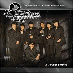 Álbum A Paso Firme de Alacranes Musical