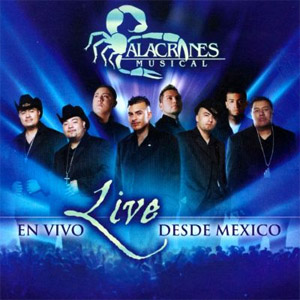 Álbum En Vivo Live Desde México de Alacranes Musical