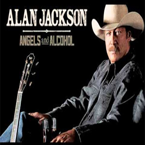 Álbum Angels And Alcohol de Alan Jackson