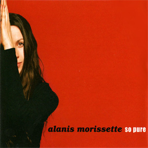 Álbum So Pure  de Alanis Morissette