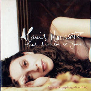 Álbum That I Would Be Good de Alanis Morissette