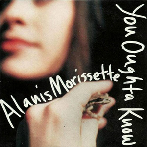 Álbum You Oughta Know de Alanis Morissette