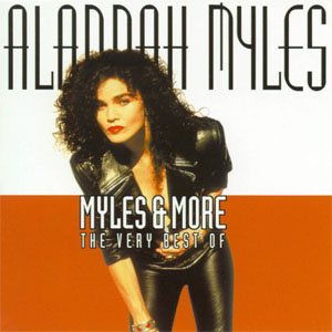 Álbum Myles & More: The Very Best Of Alannah Myles de Alannah Myles
