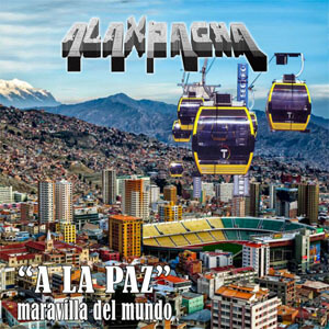 Álbum A la Paz (Maravilla del Mundo) de Alaxpacha