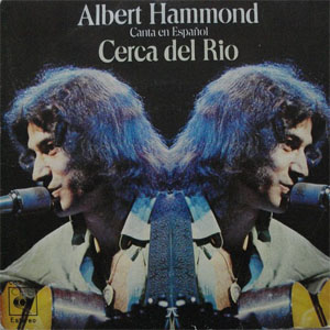 Álbum Cerca Del Río de Albert Hammond