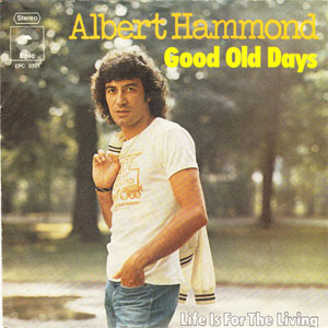 Álbum Good Old Days de Albert Hammond