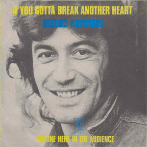 Álbum If You Gotta Break Another Heart de Albert Hammond