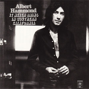 Álbum It Never Rains In Southern California (Expanded Edition) de Albert Hammond