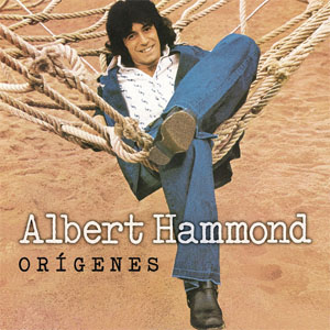 Álbum Orígenes de Albert Hammond