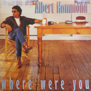 Álbum Where Were You de Albert Hammond