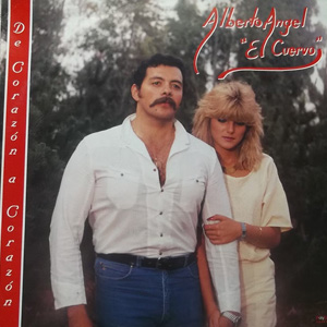 Álbum De Corazón A Corazón de Alberto Ángel El Cuervo